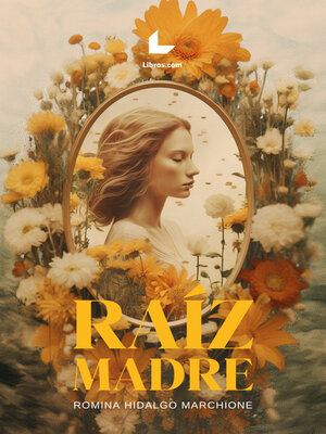 cover image of Raíz Madre